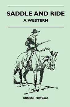 Paperback Saddle and Ride - A Western Book