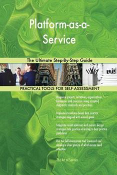 Paperback Platform-as-a-Service The Ultimate Step-By-Step Guide Book