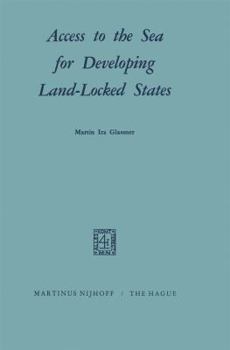 Paperback Access to the Sea for Developing Land-Locked States Book