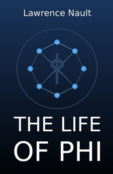 Paperback The Life Of Phi Book