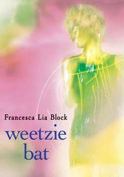 Weetzie Bat - Book #1 of the Weetzie Bat