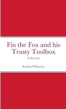 Paperback Fin the Fox and his Trusty Toolbox Book