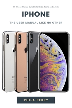Paperback iPhone: The User Manual like No Other Book