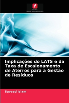 Paperback Implicações do LATS e da Taxa de Escalonamento de Aterros para a Gestão de Resíduos [Portuguese] Book