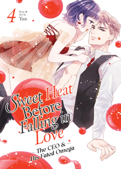 Paperback Sweet Heat Before Falling in Love: The CEO and His Fated Omega Vol. 4 Book