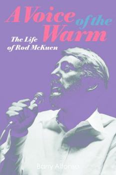 Hardcover A Voice of the Warm: The Life of Rod McKuen Book