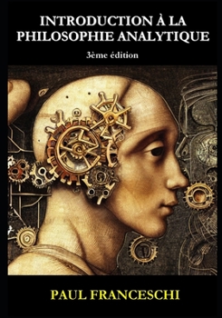 Paperback Introduction à la philosophie analytique: Paradoxes, arguments et problèmes contemporains [French] Book