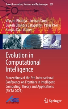 Hardcover Evolution in Computational Intelligence: Proceedings of the 9th International Conference on Frontiers in Intelligent Computing: Theory and Application Book