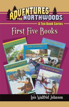 Adventures of the Northwoods: Books 1-5 - Book  of the Adventures of the Northwoods