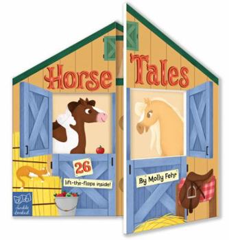 Hardcover Horse Tales: Double Booked: 26 Lift-The-Flaps Inside! (Kid's Game Books, Board Book for Toddlers) Book