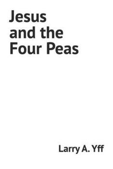 Paperback Jesus and the Four Peas Book