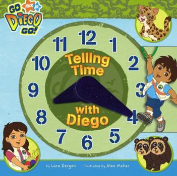 Telling Time with Diego - Book  of the Go Diego Go!
