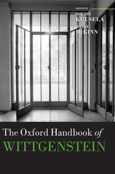 Hardcover The Oxford Handbook of Wittgenstein Book