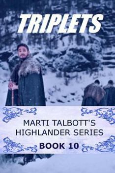 Paperback Triplets: Book 10 (Marti Talbott's Highlander Series) Book