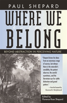 Paperback Where We Belong: Beyond Abstraction in Perceiving Nature Book