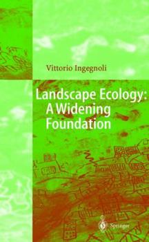 Hardcover Landscape Ecology: A Widening Foundation Book