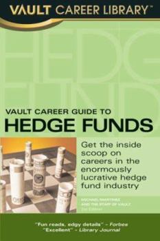 Paperback Vault Career Guide to Hedge Funds (Vault Career Library) Book