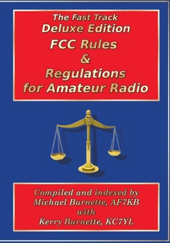 Paperback Fast Track Deluxe Edition FCC Rules & Regulations for Amateur Radio Book