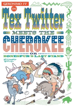 Paperback Tex Twitter meets the Cherokee Book