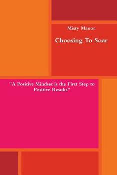 Paperback Choosing To Soar Book