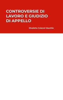 Hardcover Controversie di lavoro e giudizio di appello [Italian] Book