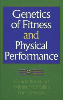 Hardcover Genetics of Fitness and Physical Performance Book