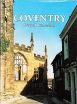 Hardcover Coventry, past into present Book