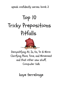 Top 10 Tricky Preposition Pitfalls (Speak Confidently)