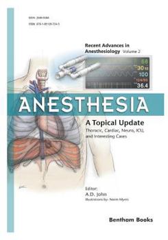 Paperback Anesthesia: A Topical Update - Thoracic, Cardiac, Neuro, ICU, and Interesting Cases Book