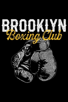 Brooklyn Boxing Club: Boxer  Distressed Retro Brooklyn Boxing Club Vintage Journal/Notebook Blank Lined Ruled 6x9 100 Pages