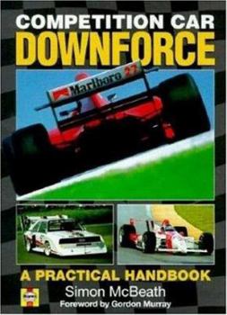 Hardcover Competition Car Downforce: A Practical Handbook Book