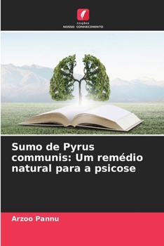 Paperback Sumo de Pyrus communis: Um remédio natural para a psicose [Portuguese] Book