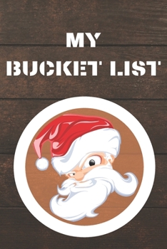 Paperback My Bucket List: Journal for Your Future Adventures 100 Entries Best Gift Book