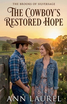 The Cowboy's Restored Hope (The Brooks of Silversage)