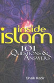 Paperback Inside Islam: 101 Questions and Answers Book