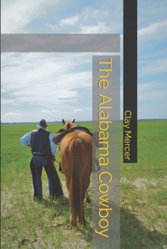 Paperback The Alabama Cowboy Book