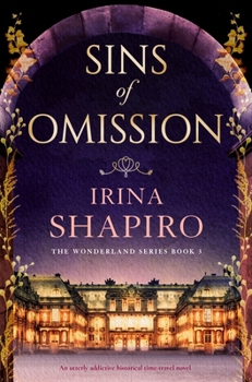 Paperback Sins of Omission: An Utterly Addictive Historical Time-Travel Novel Book