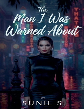 Paperback The Man I Was Warned About Book