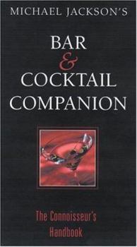 Hardcover Michael Jackson's Bar and Cocktail Companion Book