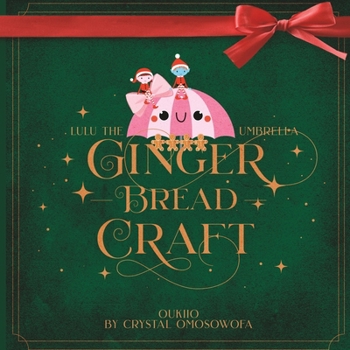 Paperback LuLu the Umbrella Gingerbread Craft: Calendar Collection Day 5 - Christmas Edition Book