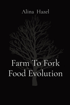 Paperback Farm To Fork Food Evolution Book