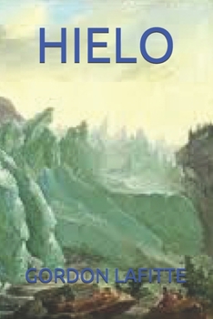 HIELO (Spanish Edition)