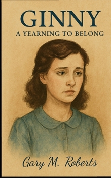 Paperback Ginny: A Yearning to Belong Book