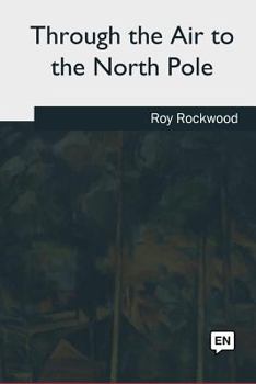 Paperback Through the Air to the North Pole [Spanish] Book
