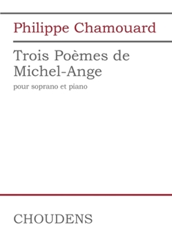 Paperback Trois Poemes de Michel-Ange: For Soprano and Piano Book