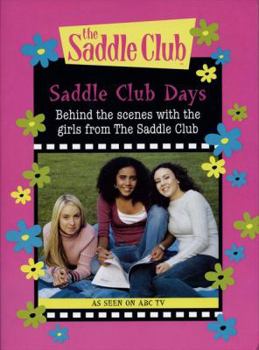 Paperback " Saddle Club " Days: Behind the Scenes with the Girls from " Saddle Club " Book