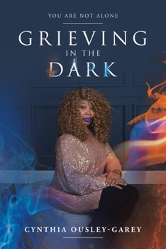 Paperback Grieving in the Dark: You Are Not Alone Book