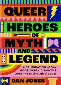 Paperback Queer Heroes of Myth and Legend Book