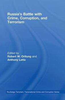 Paperback Russia's Battle with Crime, Corruption and Terrorism Book