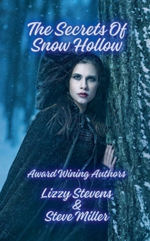 Paperback The Secrets Of Snow Hollow Book